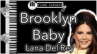 Miniatura de vídeo de "Brooklyn Baby - Lana Del Rey - Piano Karaoke Instrumental"