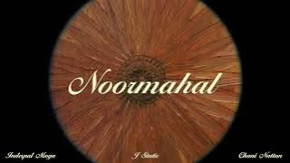 NOOR MAHAL - Chani Nattan | Inderpal Moga | J Statik | Takeover EP
