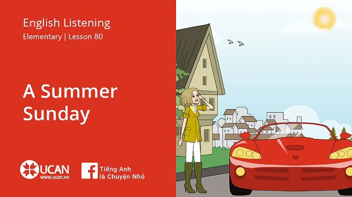 Learn English Via Listening| Elementary - Lesson 80. A summer Sunday - DayDayNews