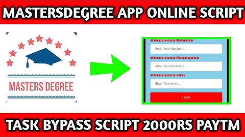MastersDegree App Task Bypass Online Script || Paytm Cash Earn 2000Rs || New App Online Script 2018