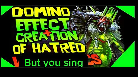 DOMINO EFFECT + CREATION OF HATRER… BUT YOU SING 🎤 #forsaken