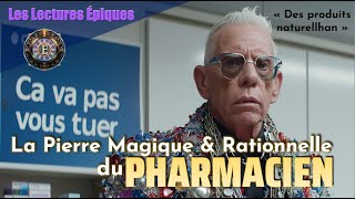 La Pierre Magique Et Rationnelle du Pharmacien [Lecture Épique]