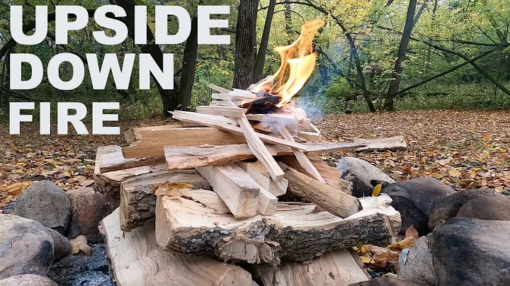 Upside Down Fire - Easy Camp Fire Method