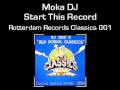 Moka dj   start this record