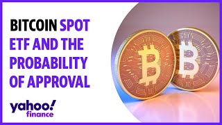 Bitcoin spot ETF and the probability of approval