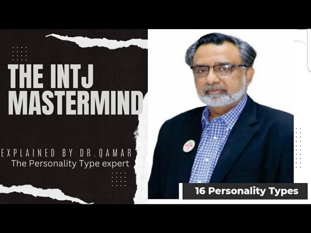 INTJ Personality Type Explained 