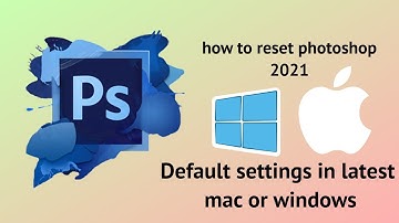 How to reset Photoshop 2021 to Default Settings in latest Mac or windows #reset photoshop settings