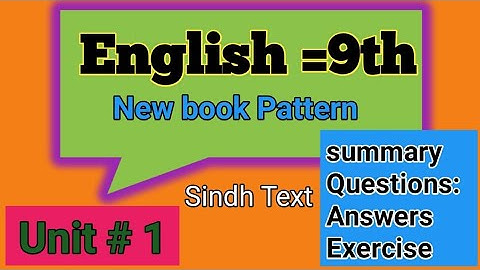 English class 9/Unit 1/ pdf notes/summary short questions & answers/exercise /sindh text Book board.