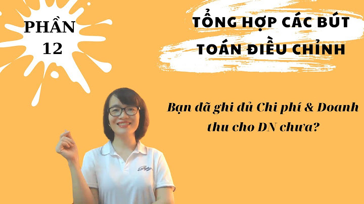 Các bút toán điều chỉnh được lập khi nào