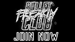 The "Bullet Freakin' Club" Recruitment Video