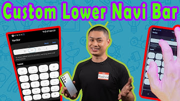 🔙 CUSTOM LOWER NAVIGATION BAR on Samsung Android Phones Devices S9 S10 S20 S21 Ultra Plus Note 10 20