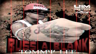 Tommy Lee Sparta Buss A Blank [FULL SONG]