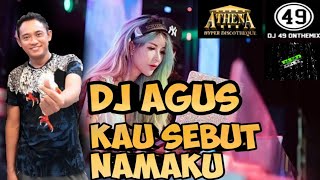 dj agus - kau sebut namaku