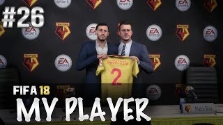 FIFA 18 | MY PLAYER | #26 | TRANSFER DEADLINE DAY SIGNING