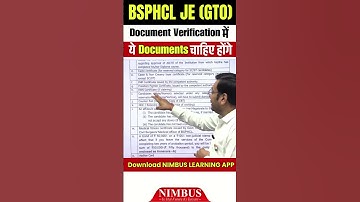 BSPHCL JE GTO Document Verification 2025 | कौन-कौन से Documents चाहिए | Required Documents Checklist