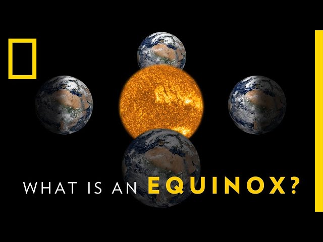 What is an Equinox? | National Geographic class=