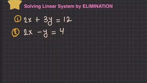 Solving Linear Systems by Elimination | Grade 10 Math