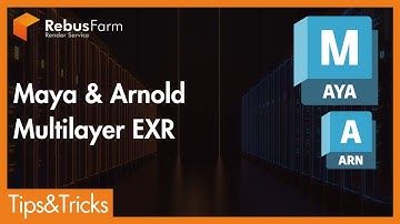 Render Job Submission with Multilayer EXR in Maya & Arnold | RebusFarm Tutorial