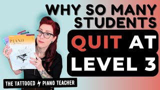 Most Piano Students NEVER Make it to Level 4 (Intermediate) | Piano Teacher Tips #pianoteachers