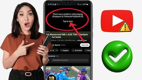 Fix YouTube There was a problem while playing Playback ID Error Problem Solve
