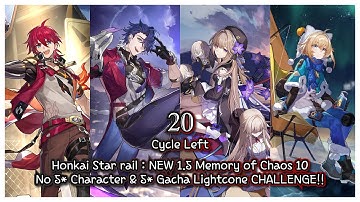 [HSR] : NEW 1.5 Memory of Chaos 10 - NO 5 STAR CHALLENGE!!? Sampo, Luka & Herta 3* Clear!!