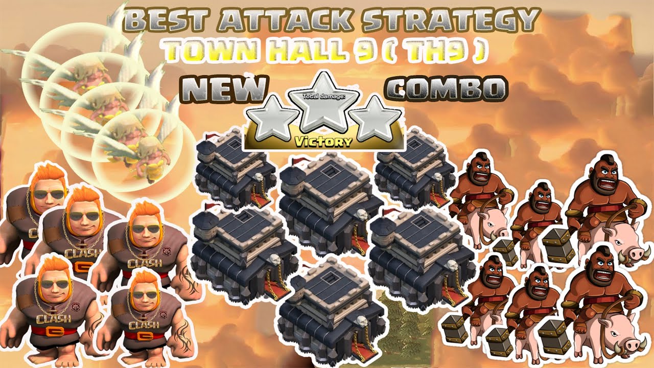 Coc Th9 Attack Strategy. Town hall 9 New Combo 3 stars ...
