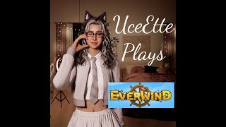 UceEtte Plays : Everwind Series Pt. 5