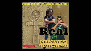 BLIKSEMSTRAAL FT GOLDEN DAN REAL PROMO MIX BY JAY GROOVE RASTA YUT