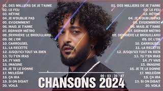 Chanson Francaise 2024 Nouveauté ⚡ Slimane, Kendji Girac, Vianney, Amir, Louane