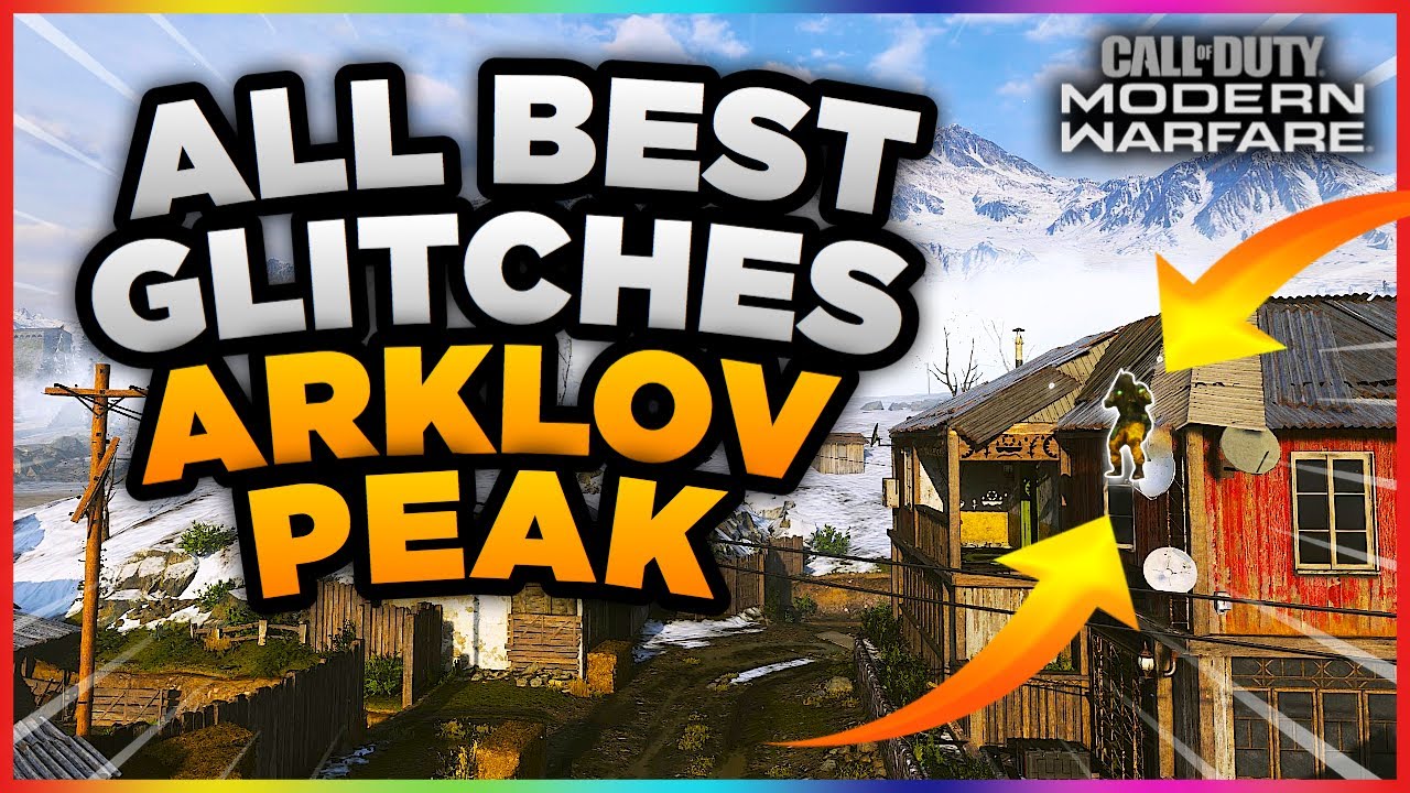 ALL THE BEST ARKLOV PEAK GLITCHES AND JUMP SPOTS | MODERN WARFARE |