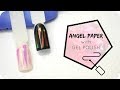 Angel Paper on Gel Polish - Application Tutorial