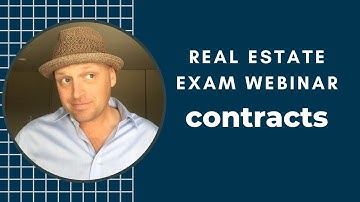 Real Estate Exam Webinar on Contracts