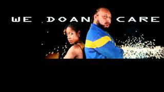 Cleopatra Feat Peter Ram - We Doan Care