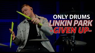 Linkin Park - Given Up | Only Drums + Notes