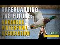 Safeguarding the Future: Arkansas Waterfowl Association