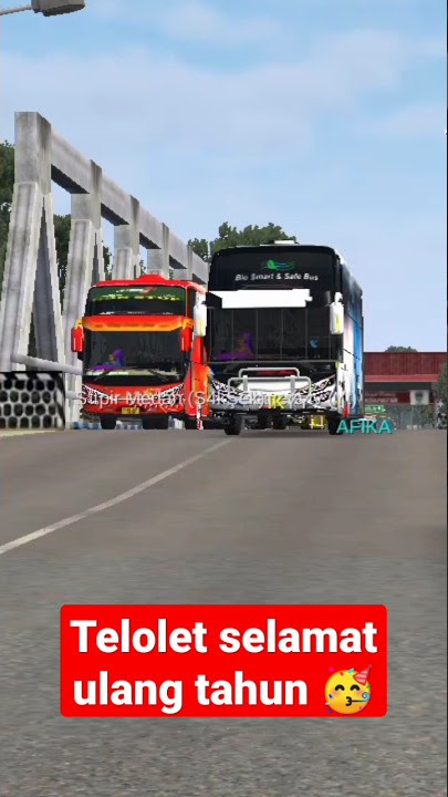 telolet basuri selamat ulang tahun#shorts #bussimulatorindonesia