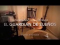 El guardián de sueños ( the best moments) Primera Sesion! Dwayna oficial