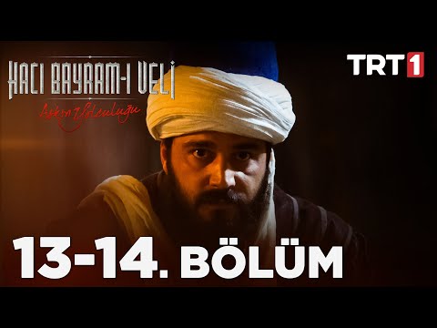 Aşkın Yolculuğu: Hacı Bayram-ı Veli 7. Bölüm