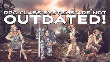 Why RPG Class Systems Are Still Relevant Today