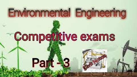Quick Revision | Environmental Engineering | Part - 3