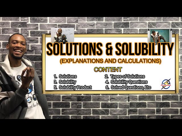 Solutions And Solubility | Detailed Explanations And Calculations