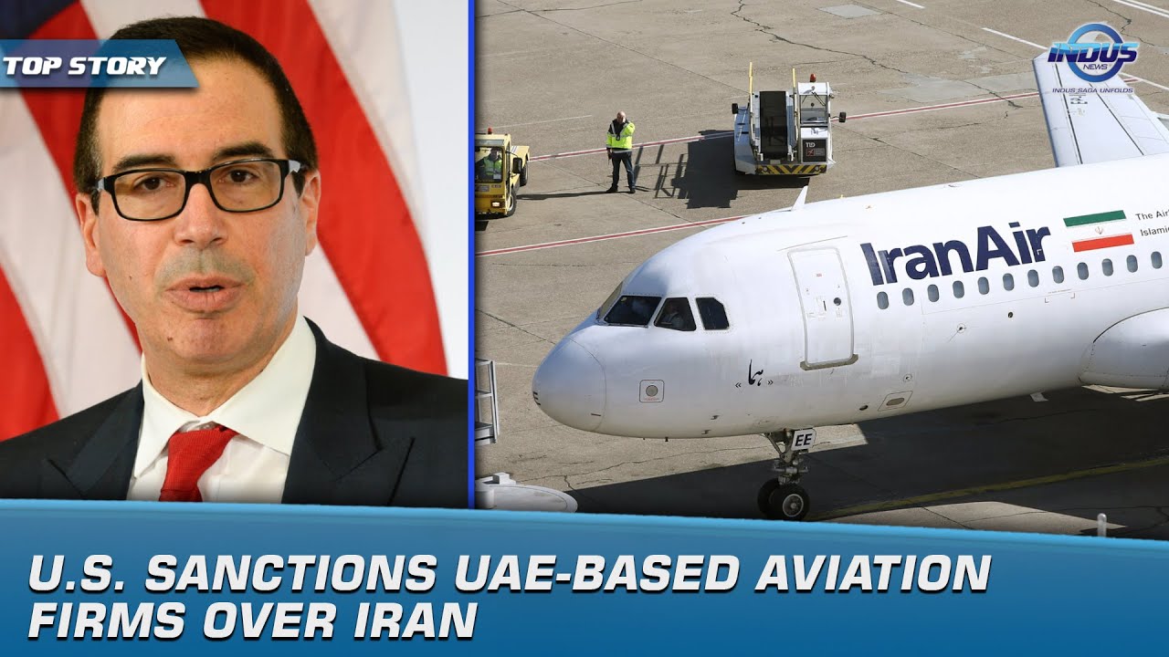 U.S. Sanctions UAE-Based Aviation Firms Over Iran | Indus News | Indus