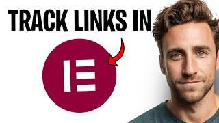 How To Track Links In Elementor in 2026 (See How Many Clicks Your Links Get) ✅