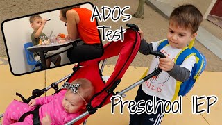 Logan’s Preschool IEP Update & ADOS Assessment Results