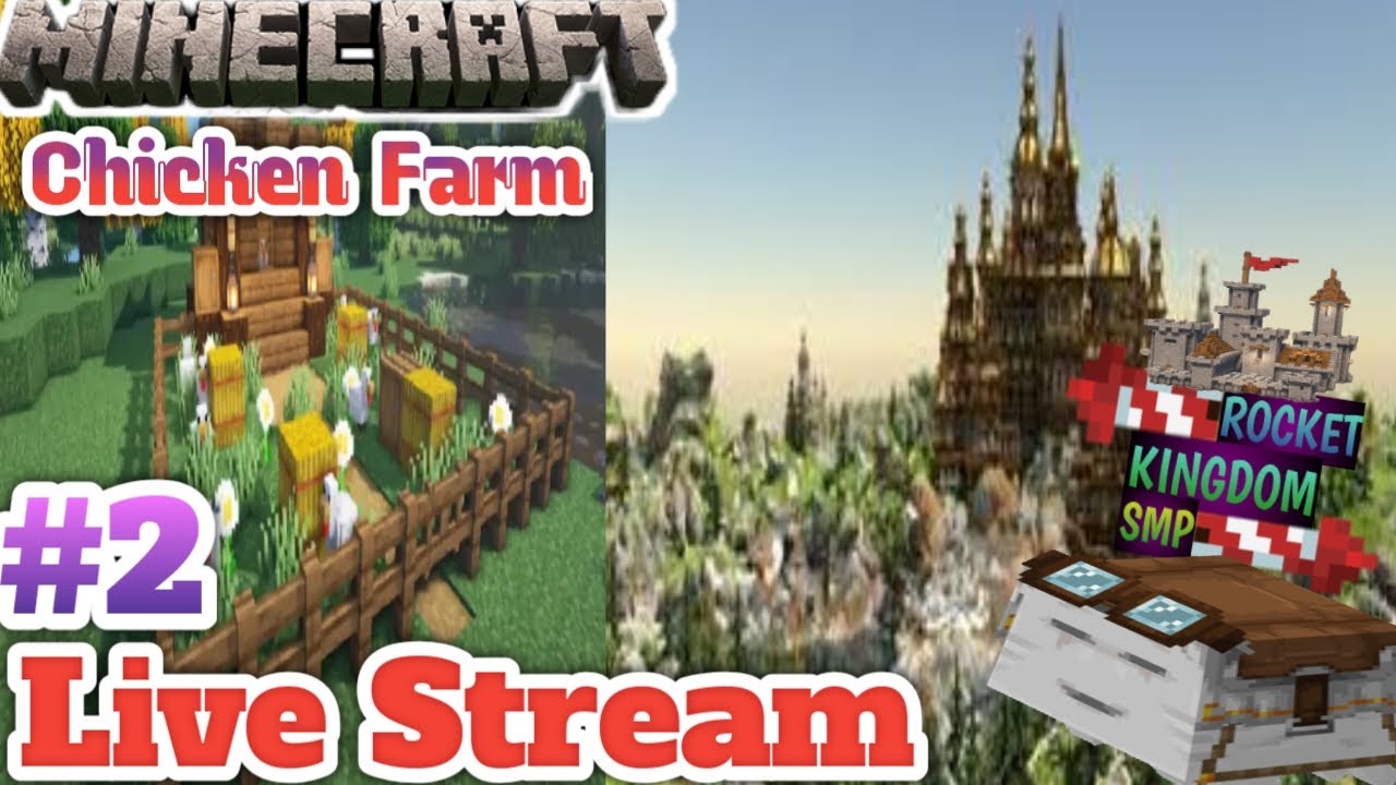 Rocket Kingdom SNP Minecraft (Chicken Farm)  Live Stream #2🛑