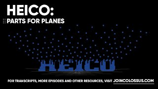 Heico Parts For Planes - Business Breakdowns, Ep.150
