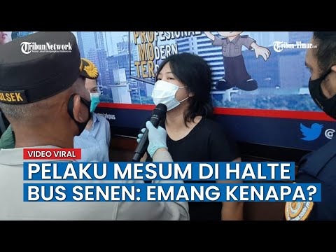 Dengan Santainya Menjawab Pelaku Mesum di Halte Bus Senen: Emang Kenapa?