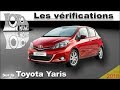 Toyota Yaris (2011): vérifications et sécurité routière