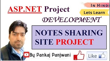 #11 ASP.NET Project Development  | Notes Sharing Site |  Hindi
