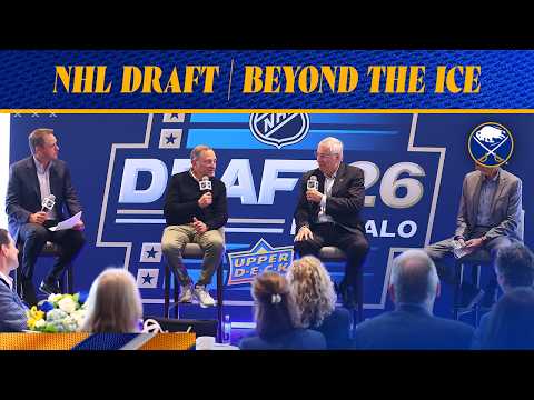 Beyond the Ice Panel | 2026 NHL Draft | Buffalo Sabres